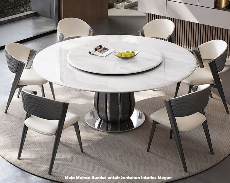 Meja Makan Bundar untuk Sentuhan Interior Elegan