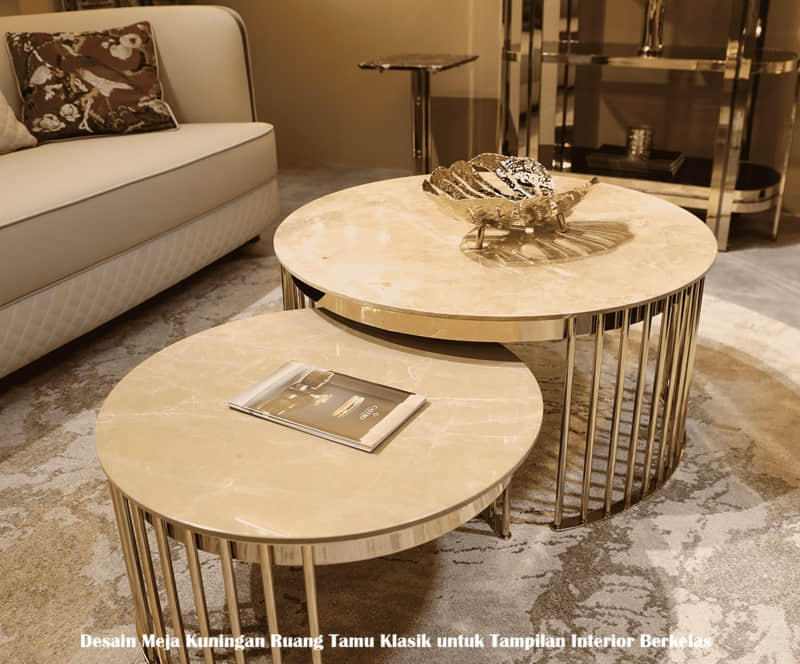 Desain Meja Kuningan Ruang Tamu Klasik untuk Tampilan Interior Berkelas